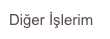 Diğer İşlerim