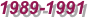 1989-1991